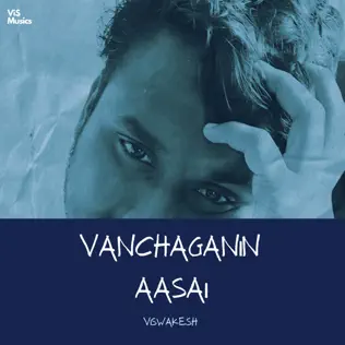 Vanchaganin Aasai cover art